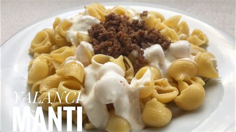 Yalancı Mantı Makarna